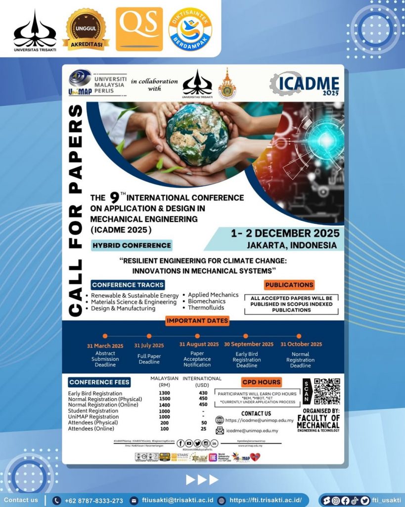 The 9th International Conference on Applications and Design in Mechanical Engineering 2025 (ICADME 2025)