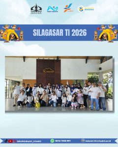 SILAGASAR TI 2026: Pererat Silaturahmi dan Kebersamaan Keluarga Besar Teknik Industri Usakti